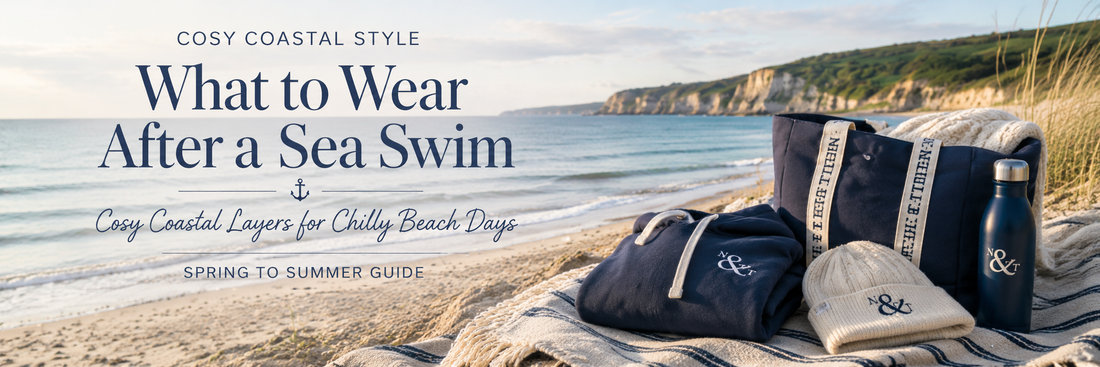 What to Wear After a Sea Swim: Cosy Coastal Layers for Chilly Beach Days
